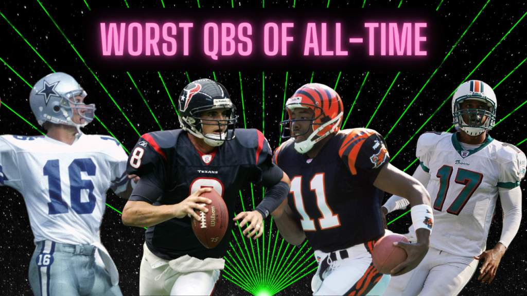 1733203245 974 Worst Qbs Of All time